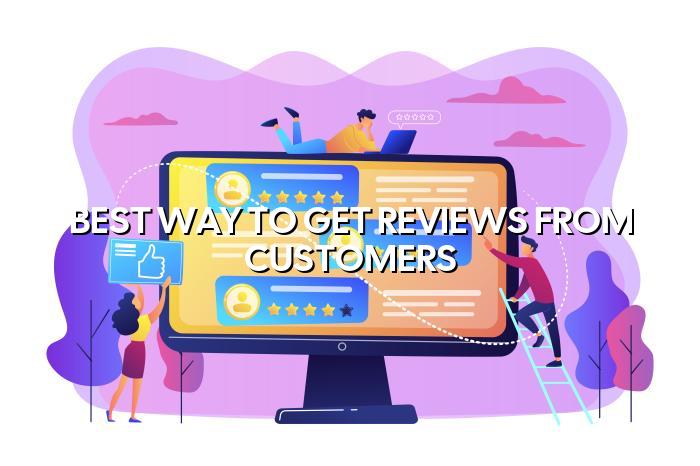Best way to get reviews from customers — BizGo