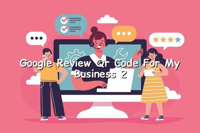Google review QR code and review collection — BizGo