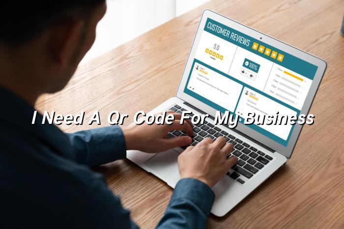 i need a qr code for my business — BizGo